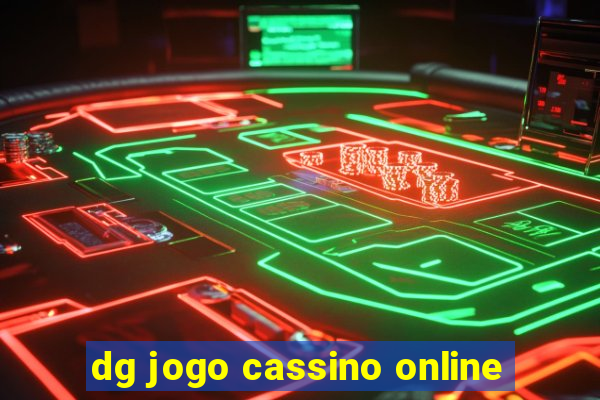 dg jogo cassino online